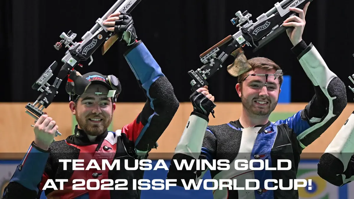 TeamUSA Wins Gold at 2022 ISSF Worls Cup